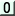 0